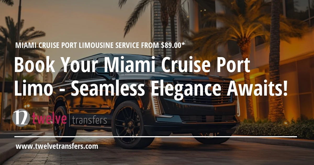 Miami Cruise Port Limo Service