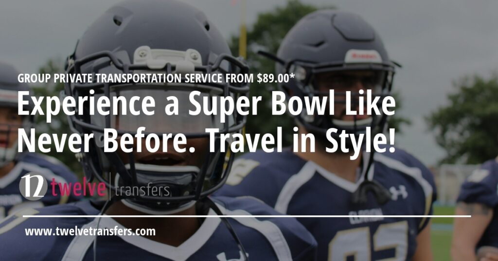 Super Bowl 2025 Arrive in Style with Twelve Transfers Twelve Transfers